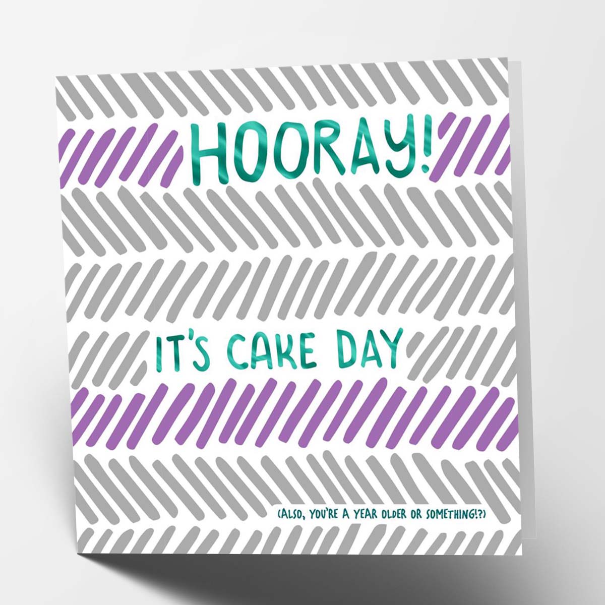 It's Cake Day Birthday Greetings Card